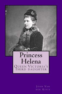Princess Helena: Queen Victoria's third daughter