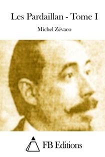 Les Pardaillan - Tome I