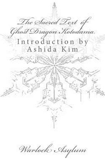 The Sacred Text of Ghost Dragon Kotodama