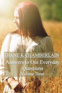 Answers to Our Everyday Questions - Volume Three