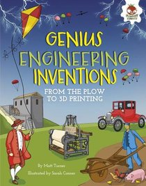 Genius Engineering Inventions: From the Plow to 3D Printing voorzijde