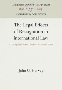 The Legal Effects of Recognition in International Law