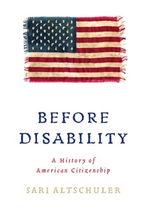 Before Disability: A History of American Citizenship