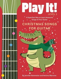 Play It! Christmas Songs for Guitar
