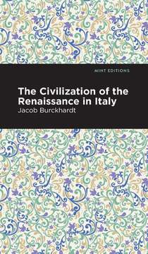 The Civilization of the Renaissance in Italy