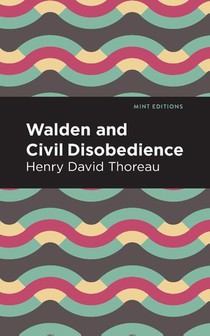 Walden and Civil Disobedience