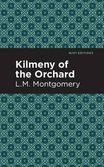 Kilmeny of the Orchard