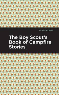 The Boy Scout's Book of Campfire Stories