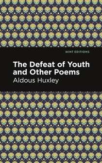 The Defeat of Youth and Other Poems