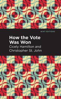 How the Vote Was Won