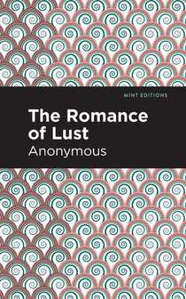 The Romance of Lust