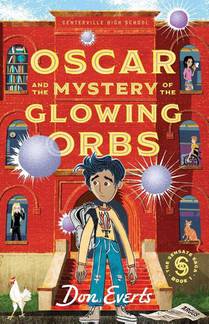Oscar and the Mystery of the Glowing Orbs