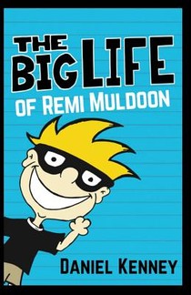 The Big Life of Remi Muldoon