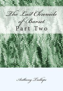 The Last Chronicle of Barset: Part Two