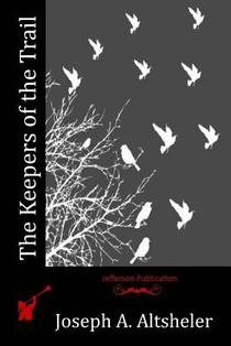 The Keepers of the Trail