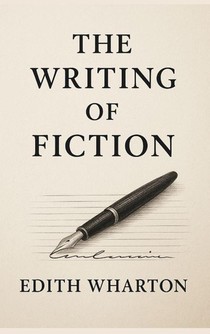 The Writing of Fiction