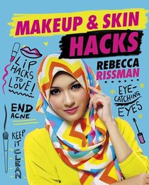 Makeup and Skin Hacks: Your Skin Situations Solved!