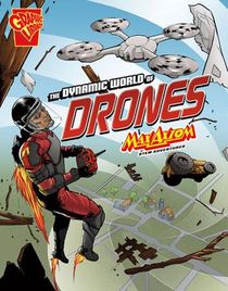 The Dynamic World of Drones