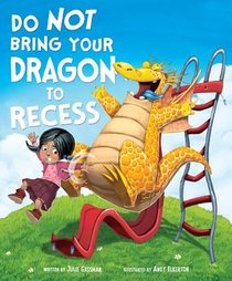 DO NOT BRING YOUR DRAGON TO RE
