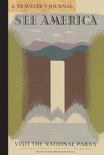 A Traveler's Journal, National Parks 5