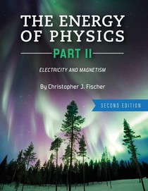 The Energy of Physics Part II