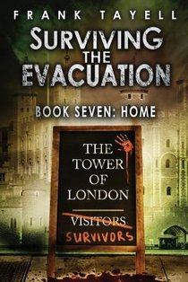 Surviving The Evacuation, Book 7: Home
