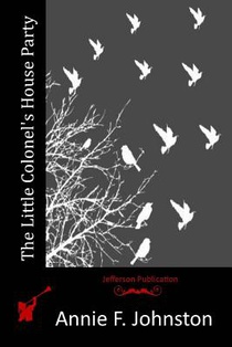 The Little Colonel's House Party