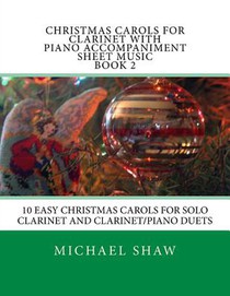 Christmas Carols For Clarinet With Piano Accompaniment Sheet Music Book 2