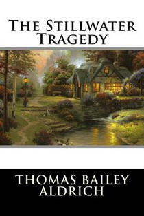 The Stillwater Tragedy
