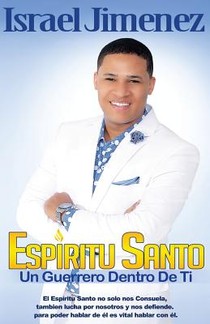 Espiritu Santo: Un Guerrero Dentro de Ti