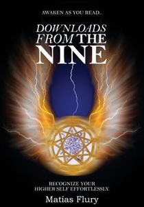 Downloads From the Nine: Recognize Your Higher Self Effortlessly