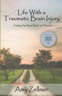 Life With a Traumatic Brain Injury: Finding the Road Back to Normal voorzijde