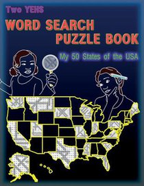 Two YEHs Word Search Puzzle Book - State: My 50 States of the USA