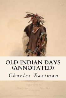 Old Indian Days (annotated)
