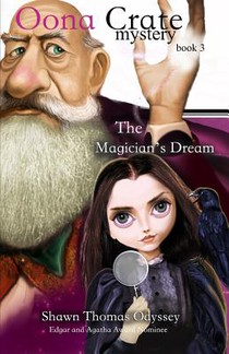 The Magician's Dream (Oona Crate Mystery: book 3)