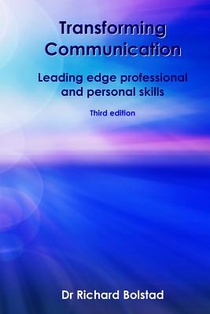 Transforming Communication: Leading edge professional and personal skills