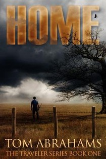 Home: A Post Apocalyptic/Dystopian Adventure