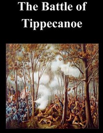The Battle of Tippecanoe