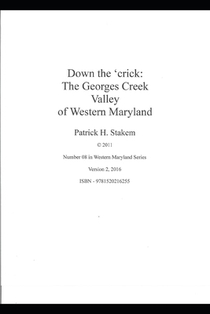 Down the 'crick: the Georges Creek Valley of Western Maryland