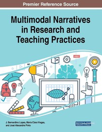 Multimodal Narratives in Research and Teaching Practices
