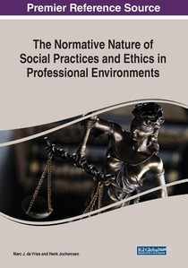 The Normative Nature of Social Practices and Ethics in Professional Environments