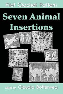 Seven Animal insertions Filet Crochet Pattern: Complete Instructions and Chart