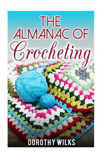 The Almanac of Crocheting