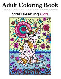 Stress Relieving Cats 39 Detailed and Ornate Cat Designs for Grown-Ups and Adults