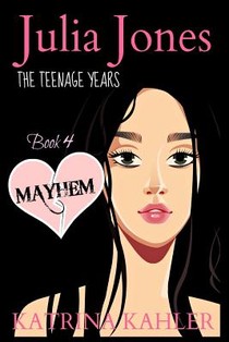 JULIA JONES - The Teenage Years - Book 4