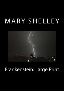 FRANKENSTEIN LARGE-PRINT EDITION
