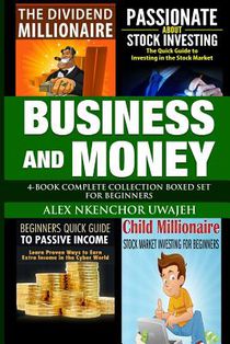 Business and Money: 4-Book Complete Collection Boxed Set For Beginners
