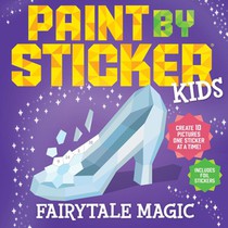 Paint by Sticker Kids: Fairytale Magic