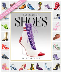 365 Days of Shoes Picture-A-Day(r) Wall Calendar 2026: An Obsessive Extravaganza