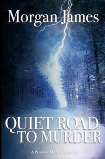 Quiet Road to Murder: A Promise McNeal Mystery